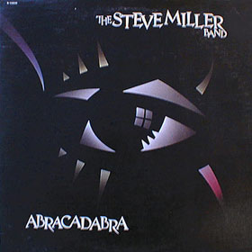 Abracadabra della Steve Miller band